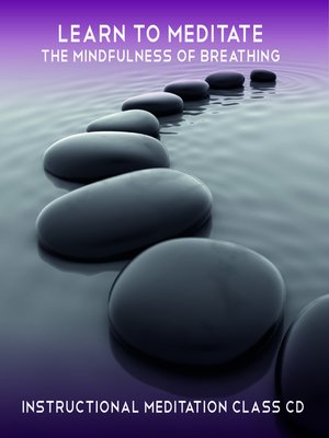 cover image of Learn to Meditate: The Mindfulness of Breathing